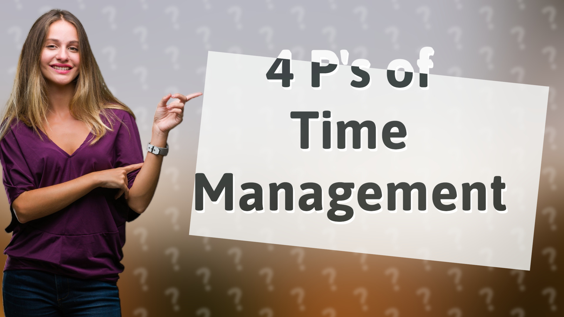 4 P's of Time Management