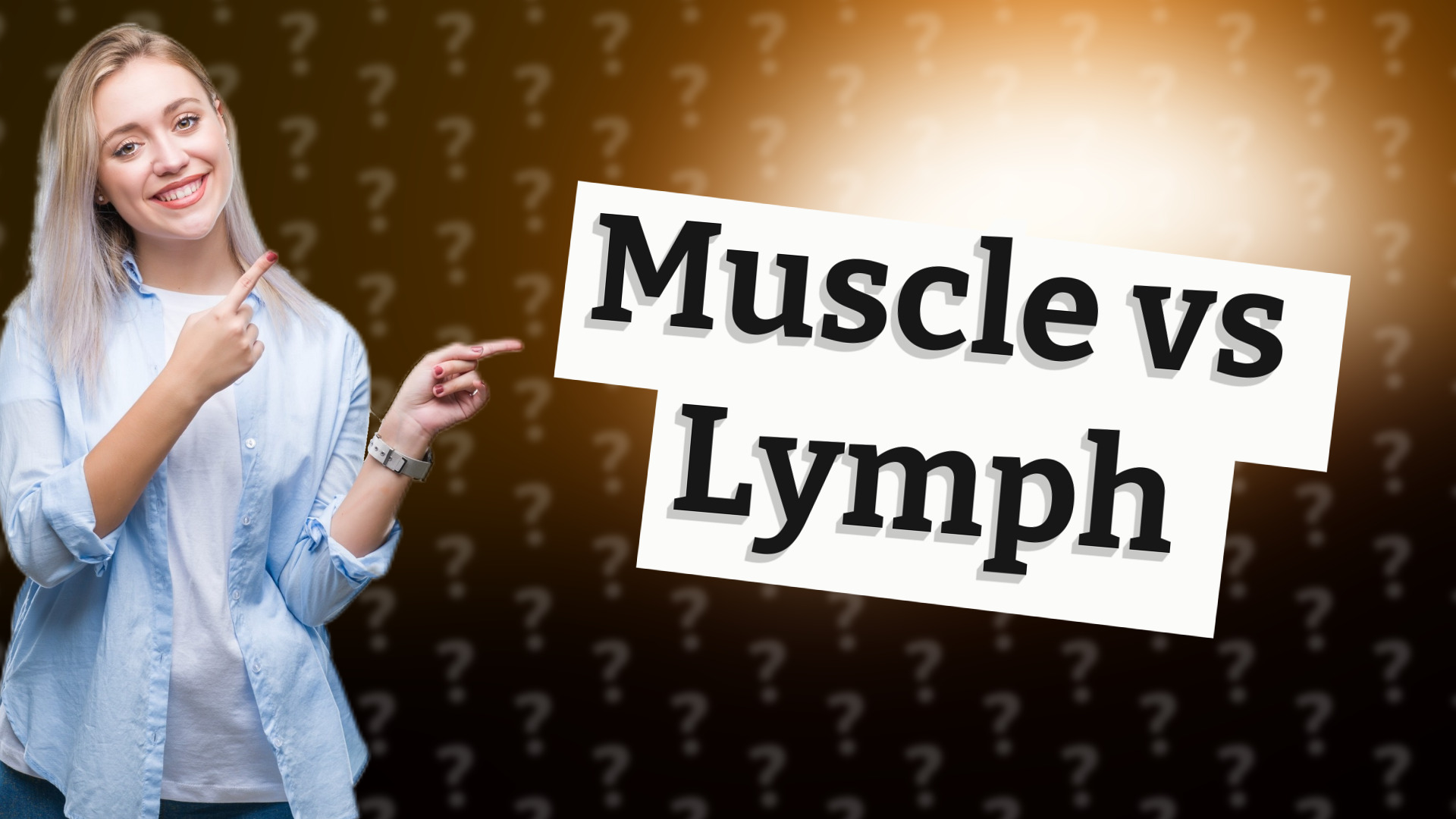 Muscle vs Lymph