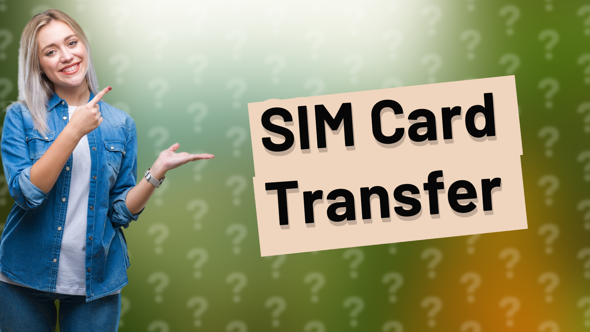 SIM Card Transfer