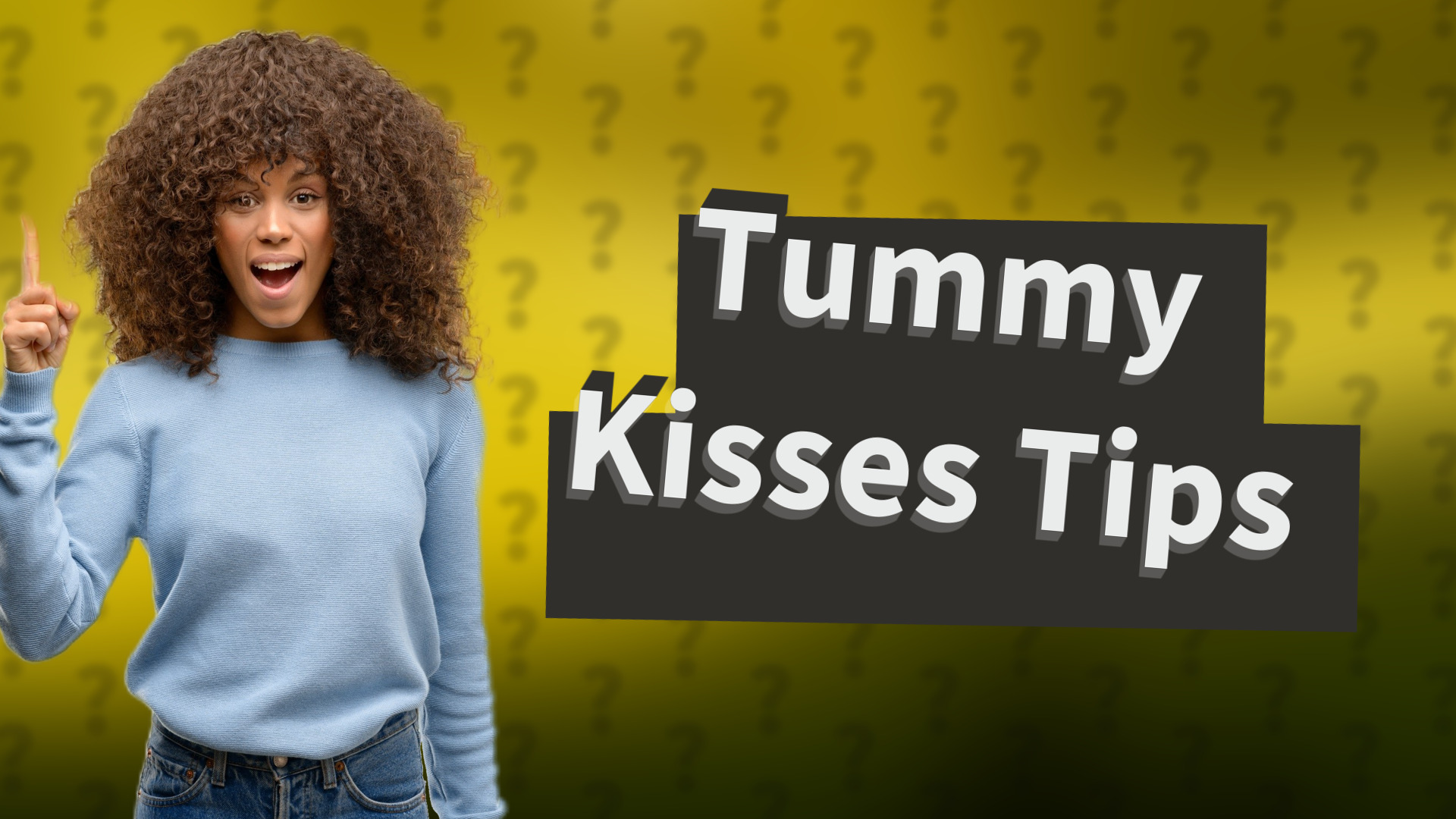 Tummy Kisses Tips