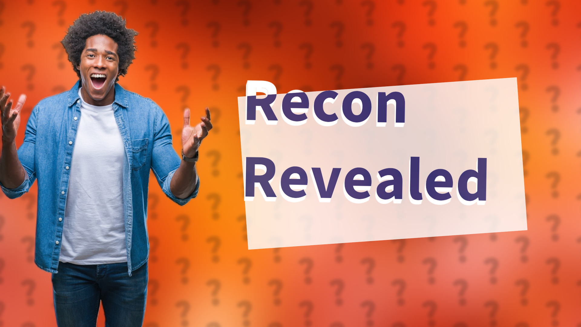 Recon Revealed