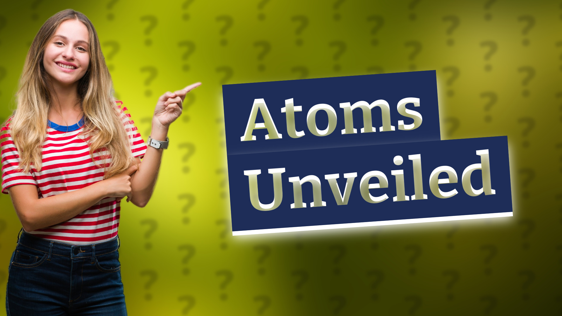 Atoms Unveiled