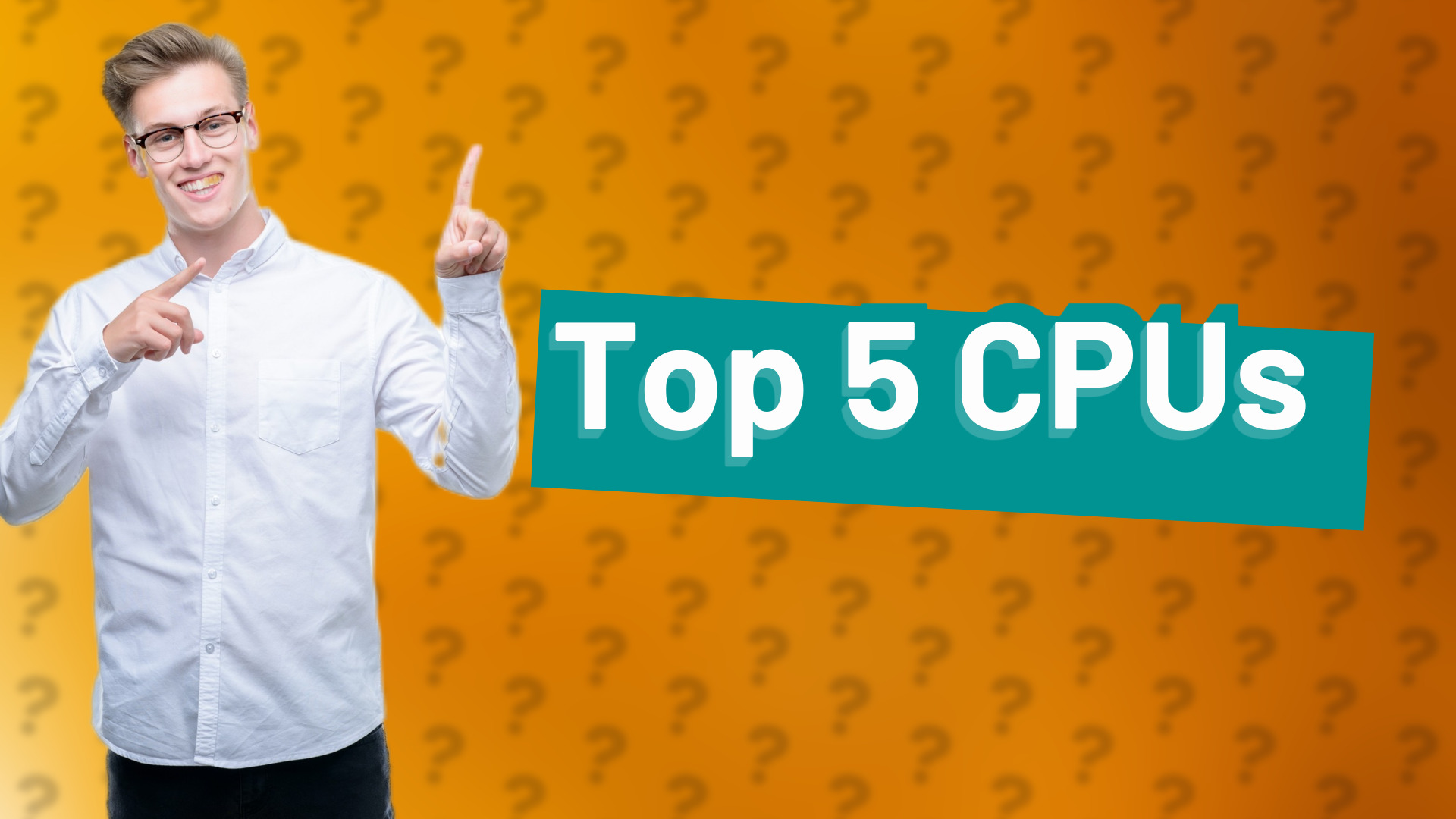 Top 5 CPUs