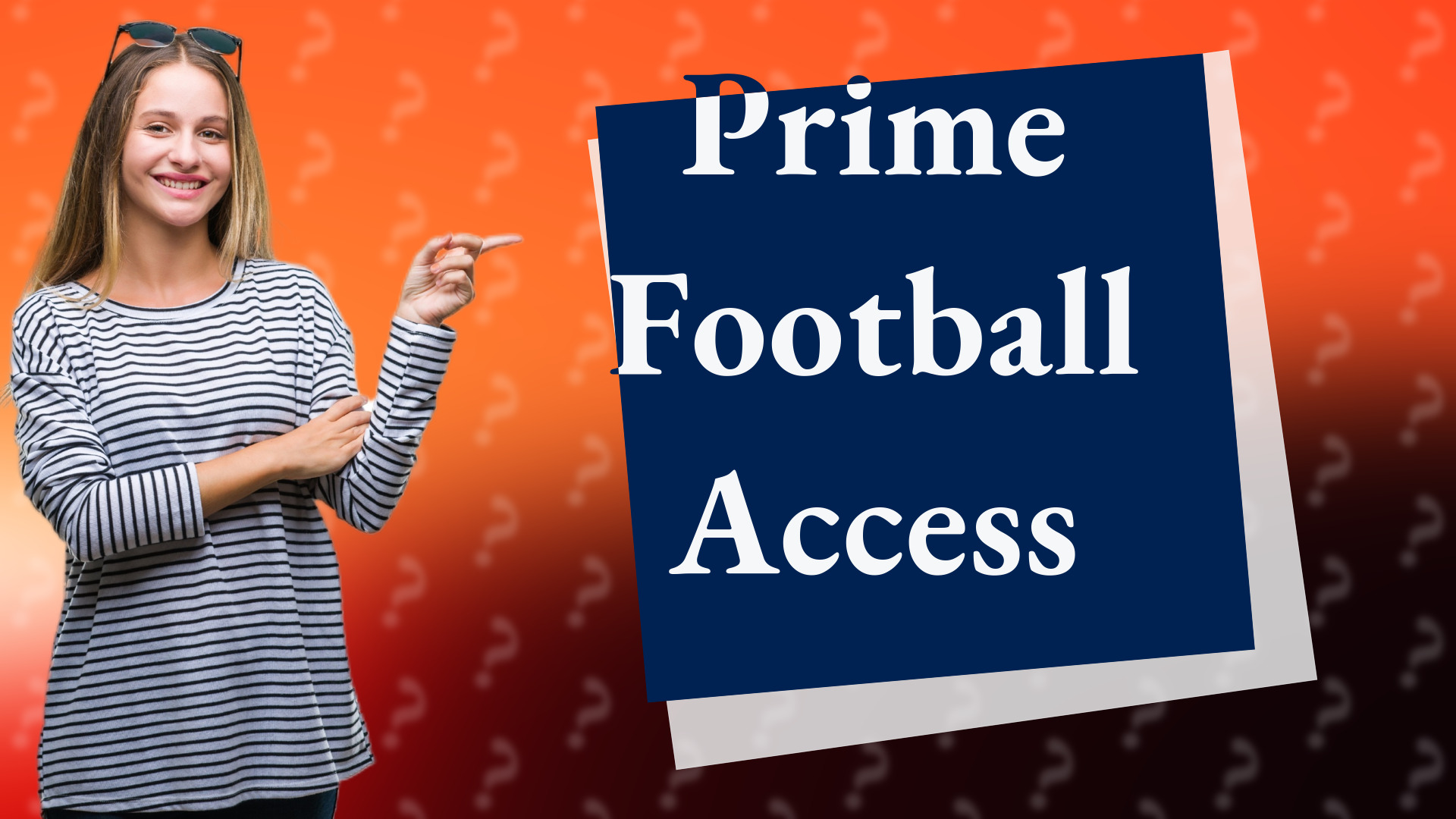 Prime Football Access