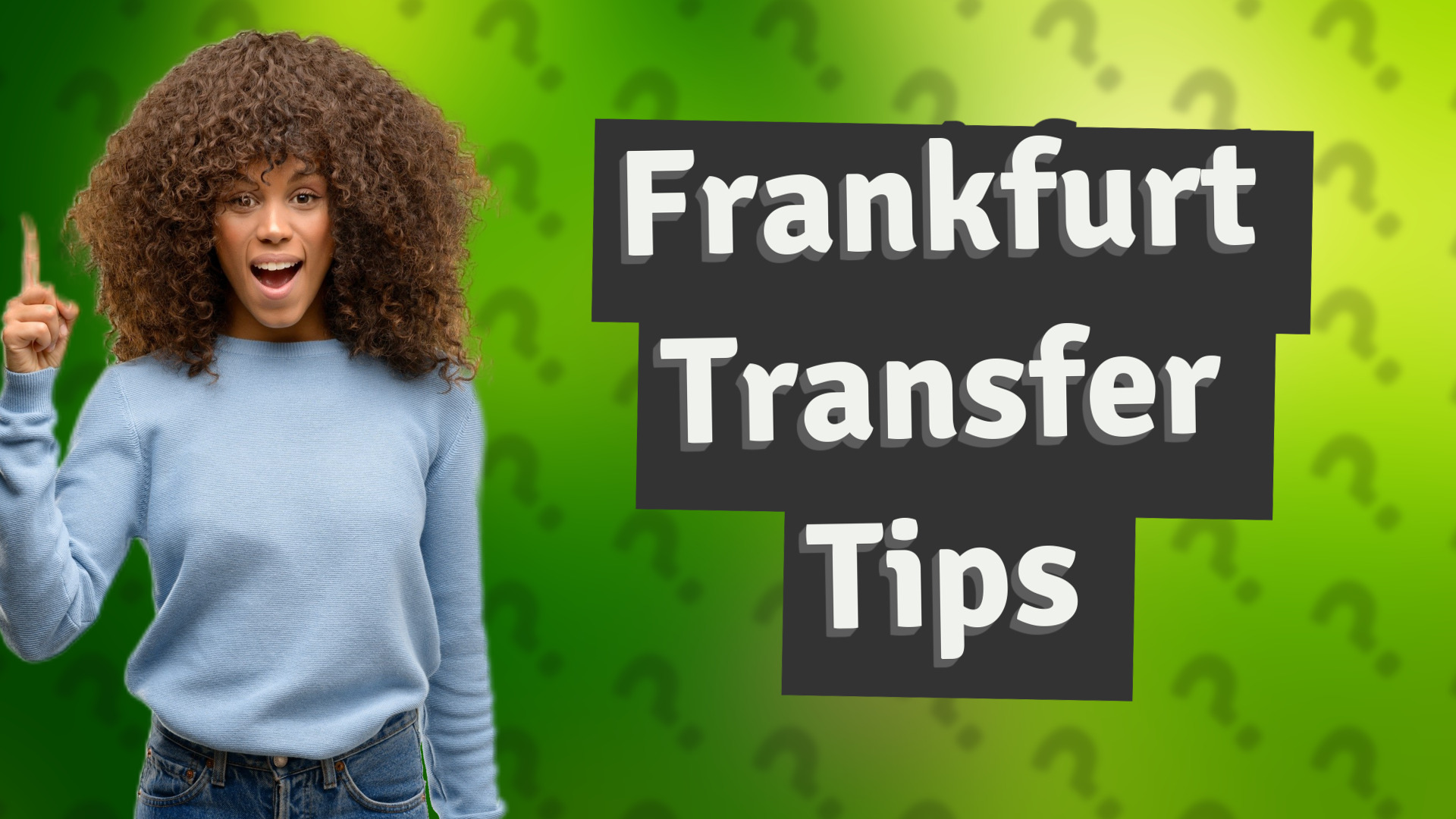 Frankfurt Transfer Tips