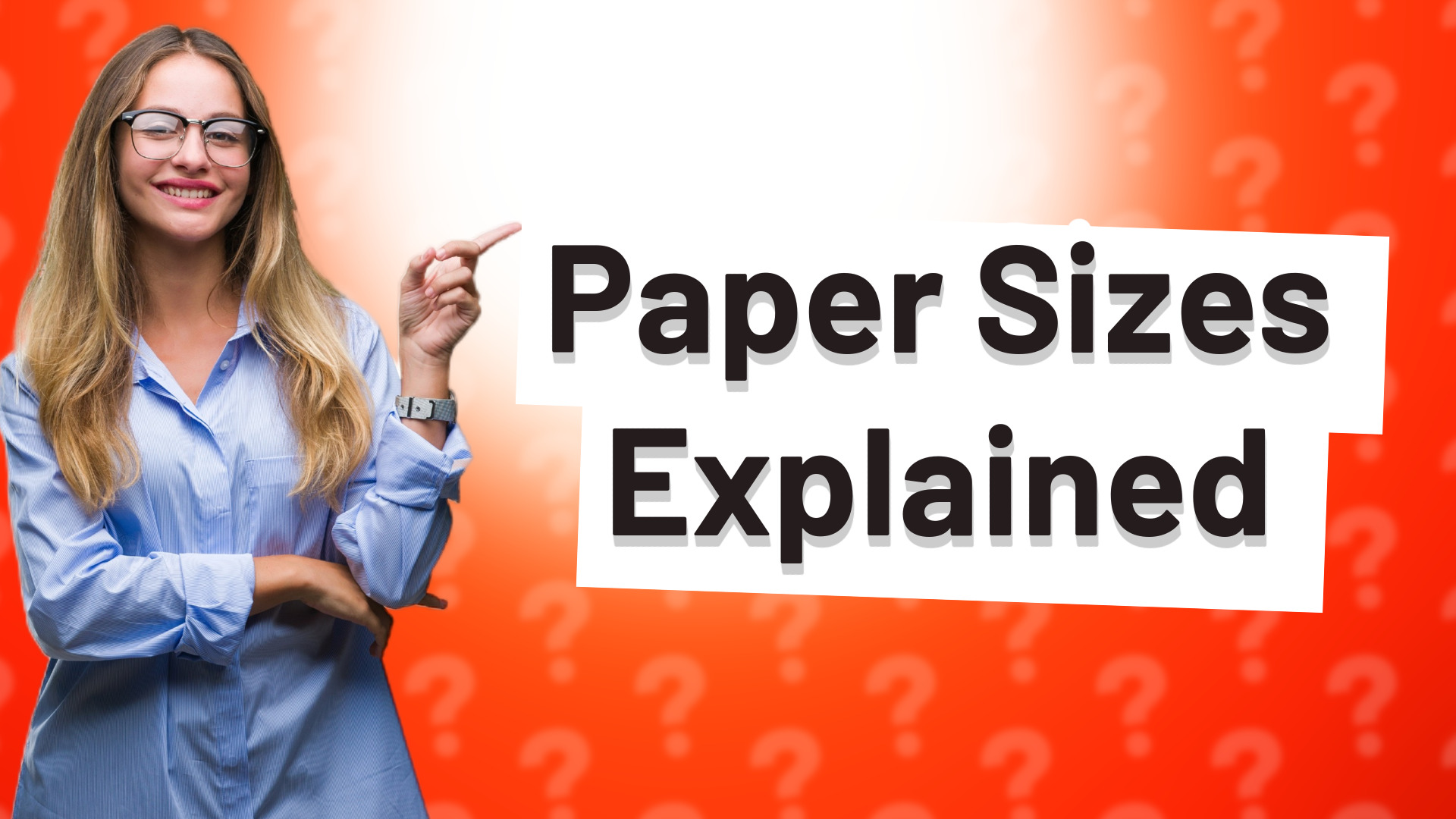 Paper Sizes Explained