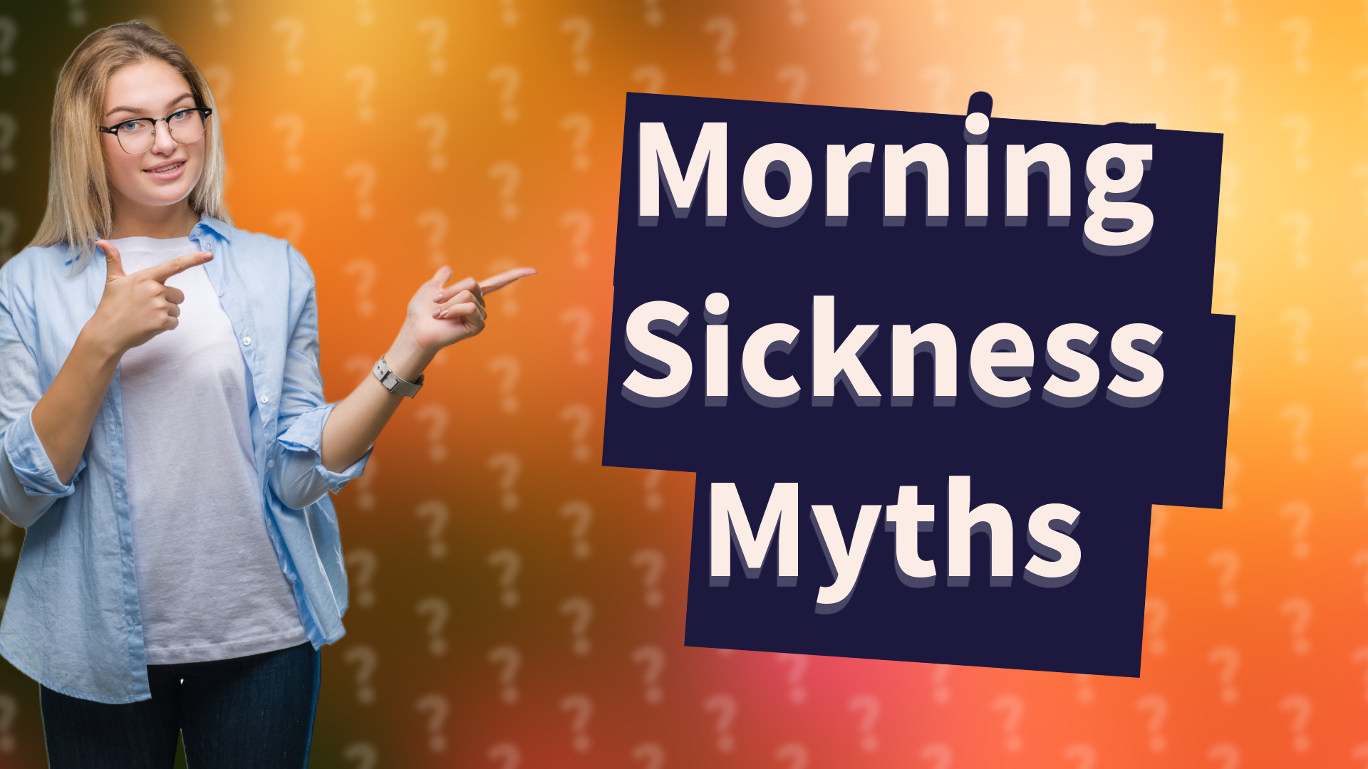 Morning Sickness Myths