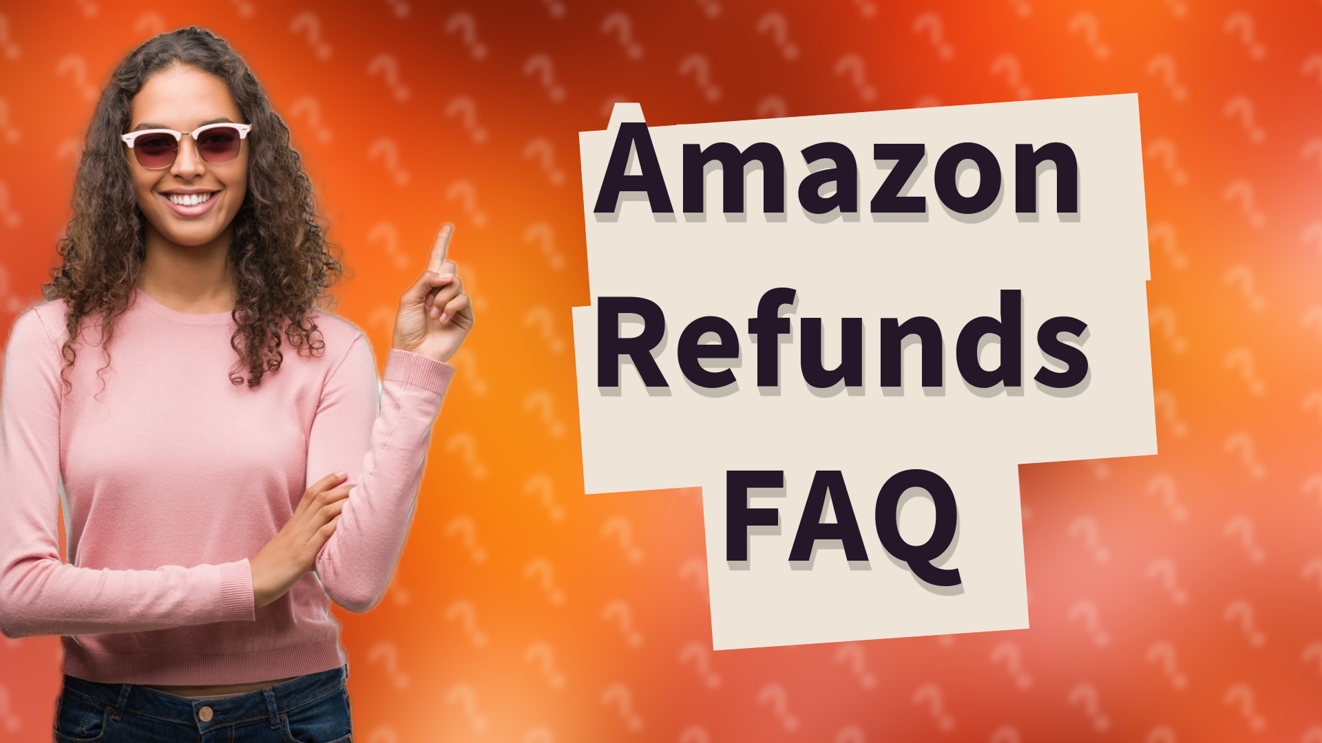 Amazon Refunds FAQ