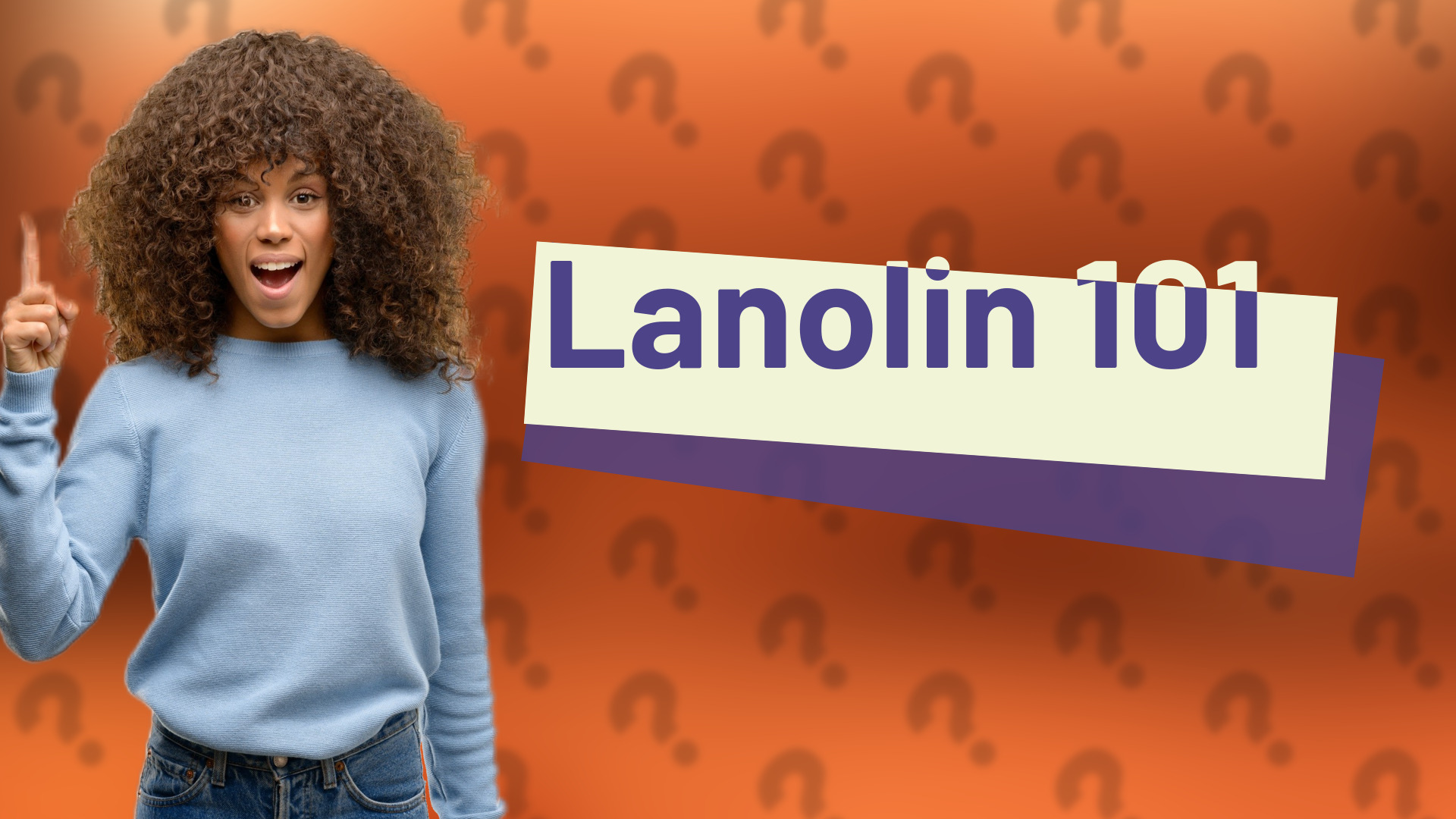 Lanolin 101