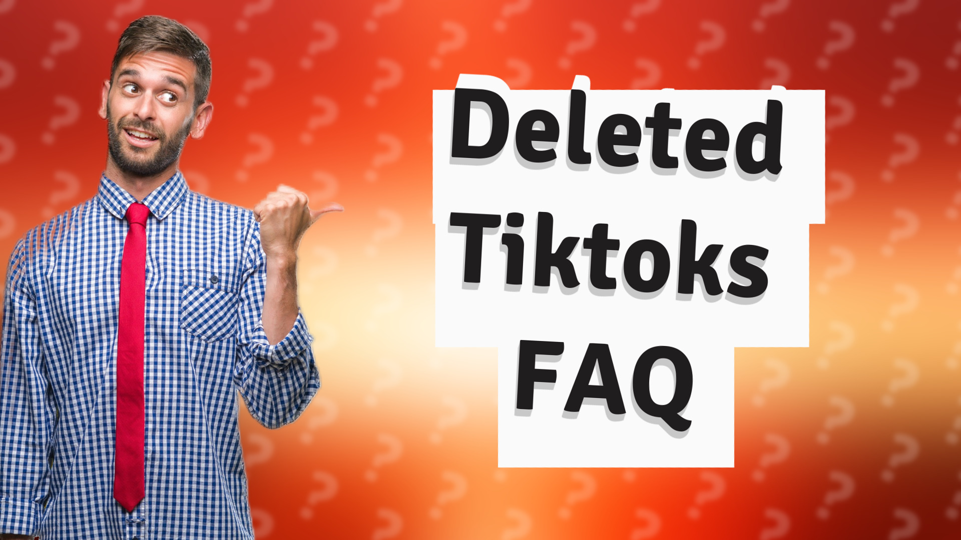 Deleted Tiktoks FAQ