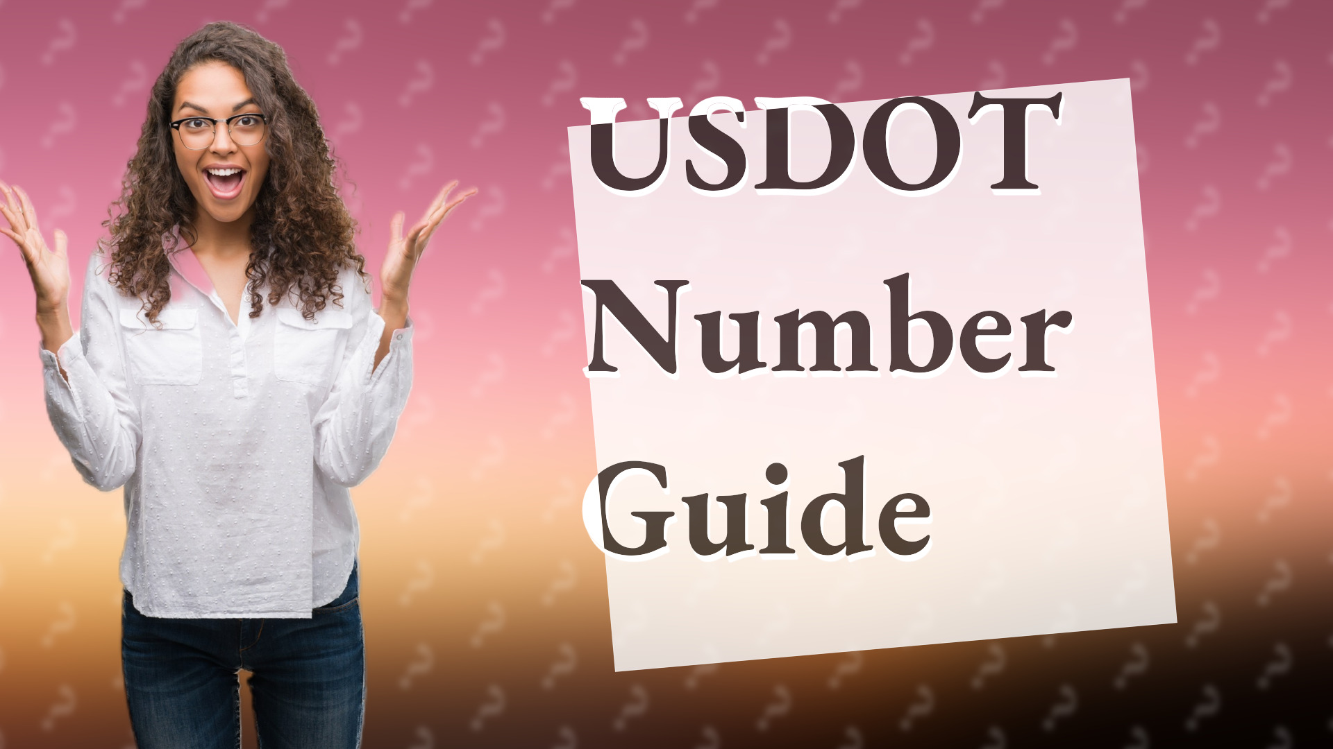 USDOT Number Guide