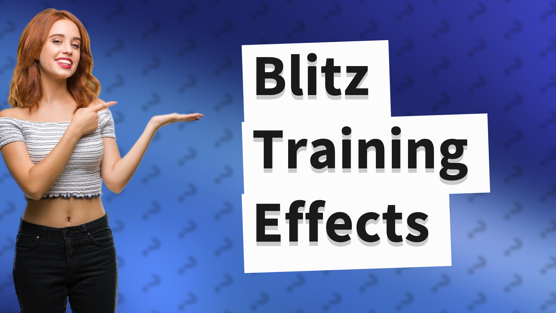 Blitz Training Effects