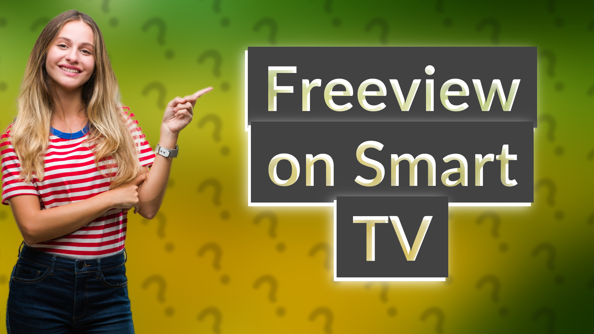 Freeview on Smart TV