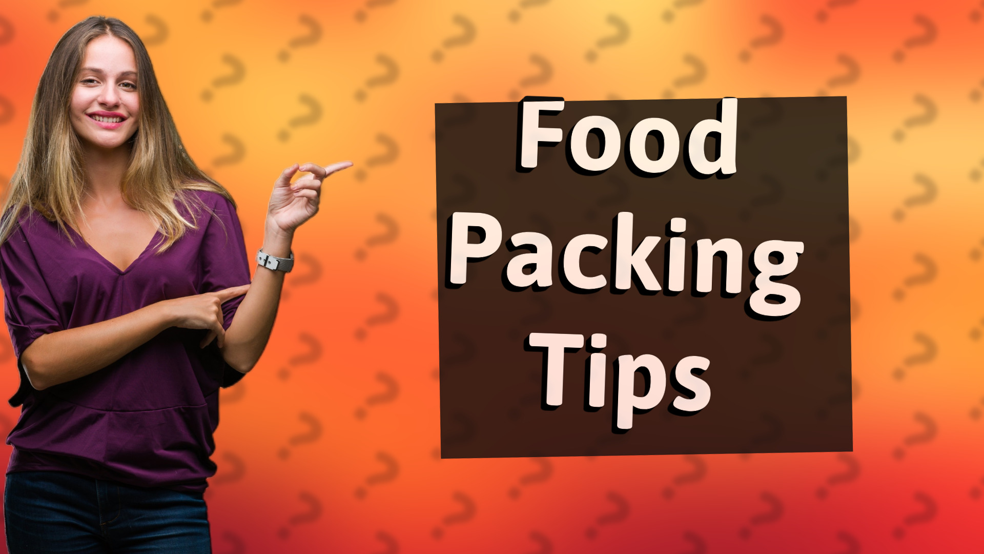 Food Packing Tips