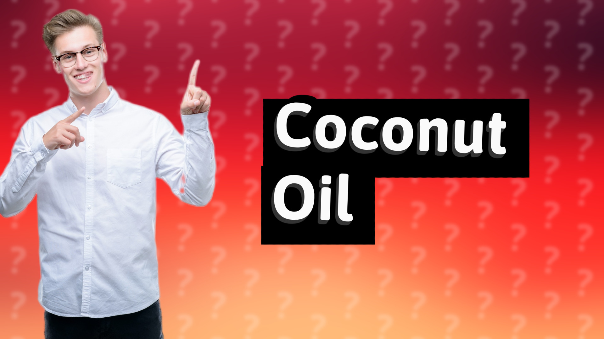 Coconut Oil