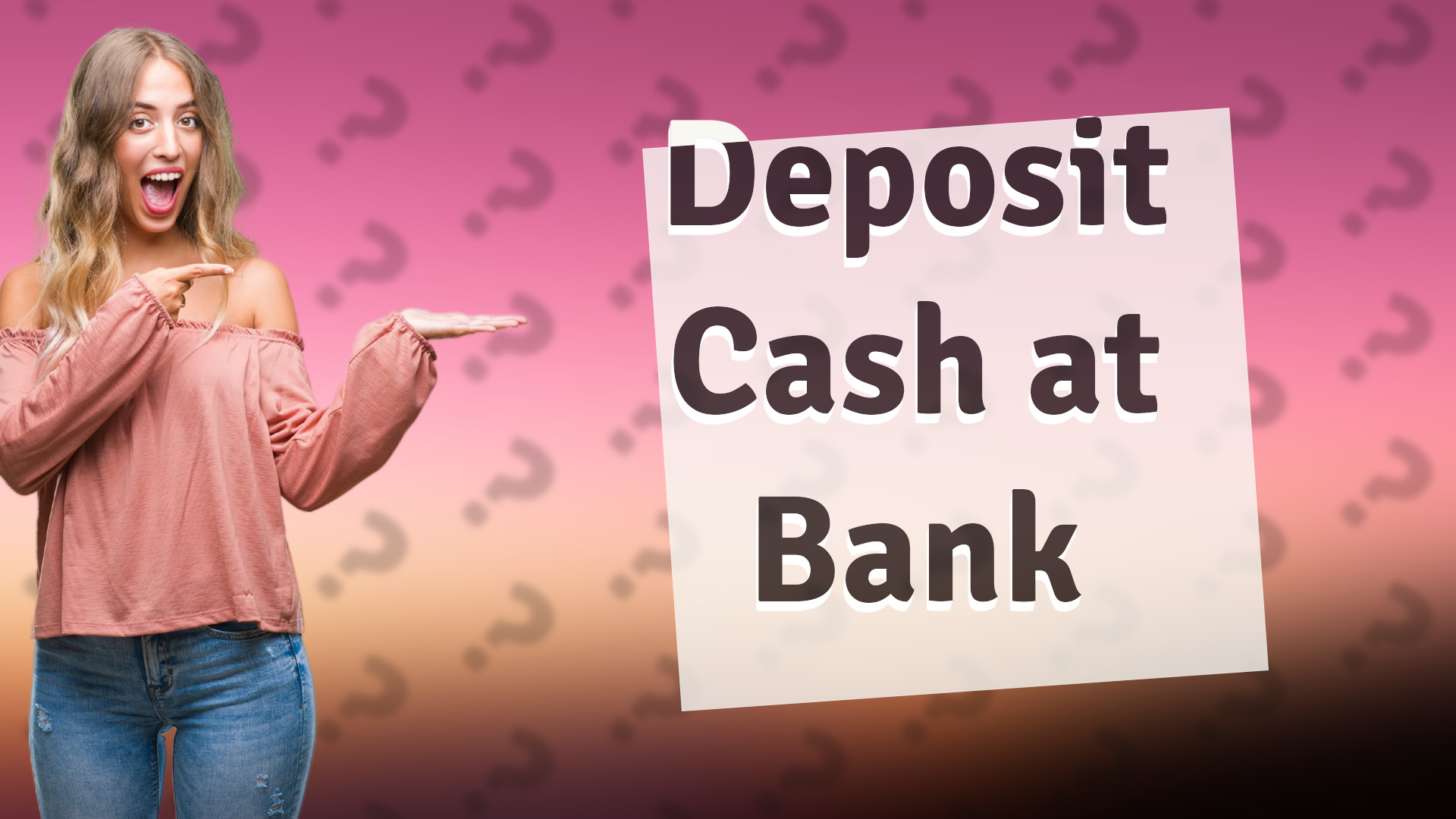 Deposit Cash at Bank
