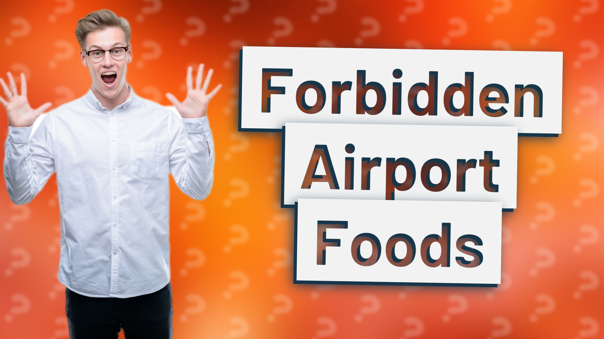 Forbidden Airport Foods