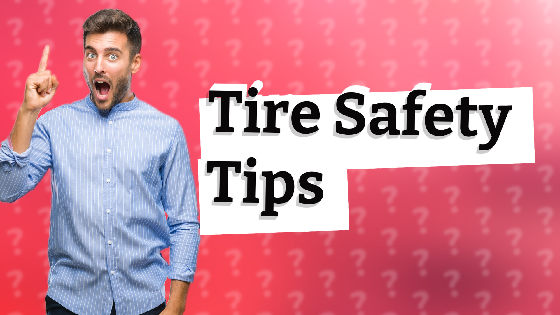 Tire Safety Tips