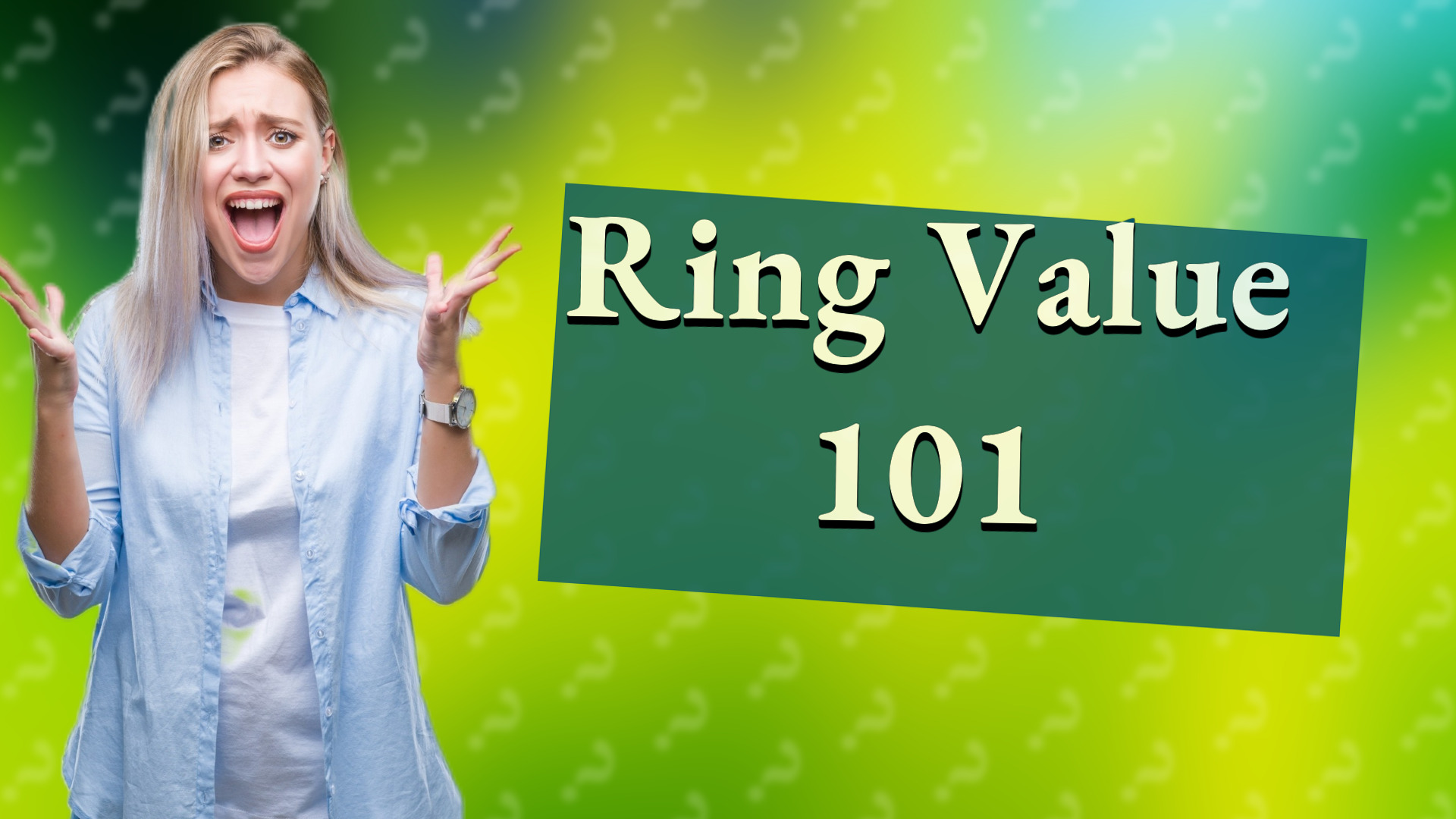 Ring Value 101