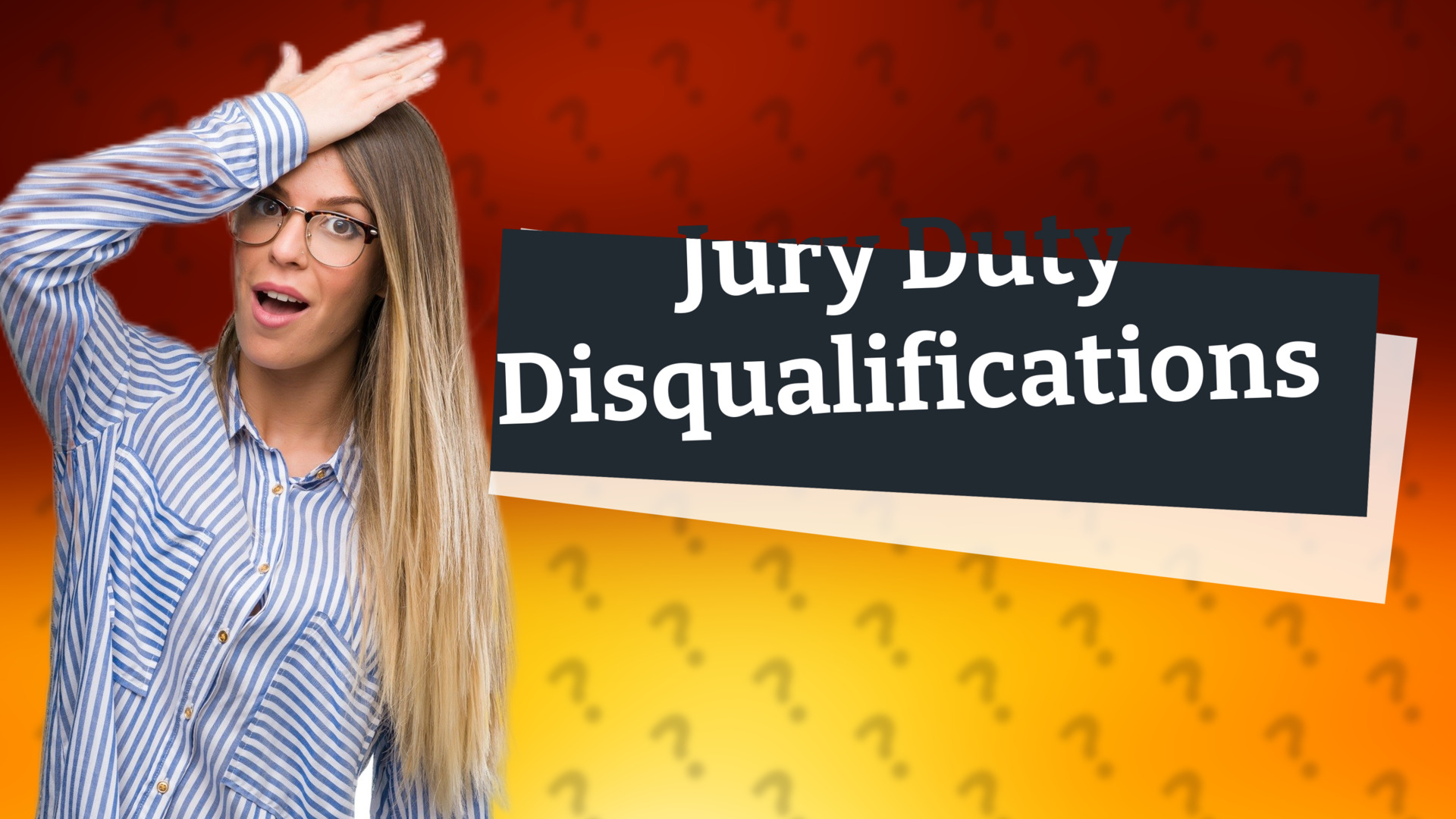 Jury Duty Disqualifications