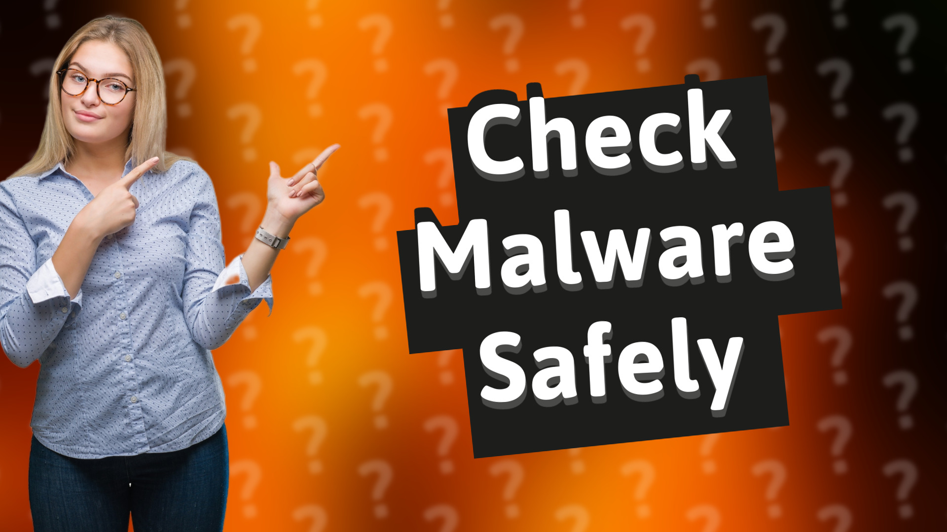 Check Malware Safely