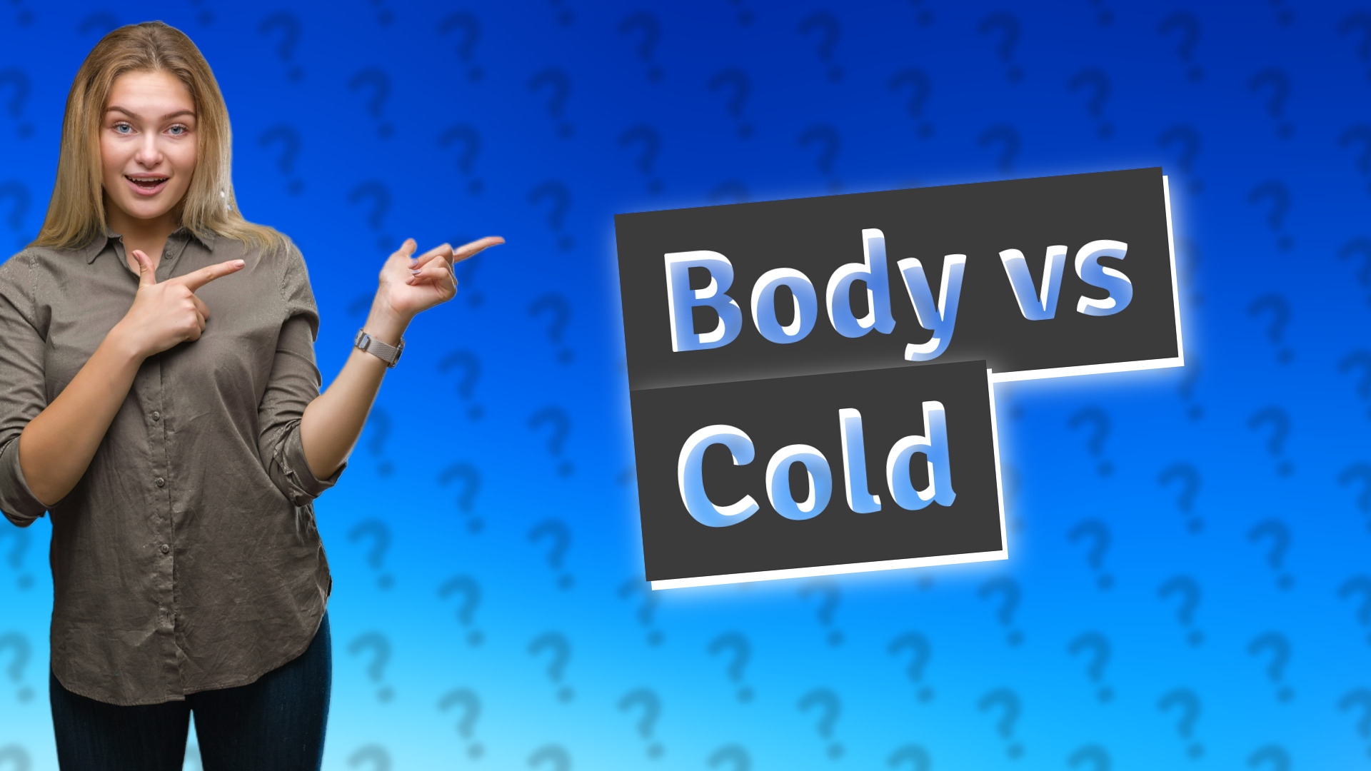 Body vs Cold