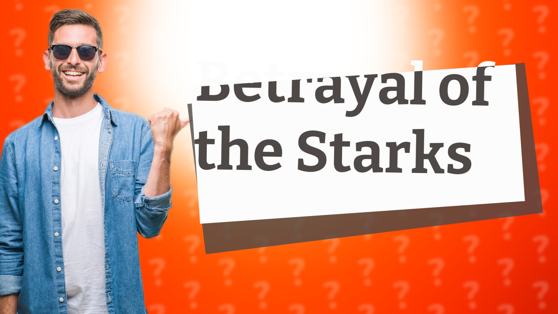 Betrayal of the Starks