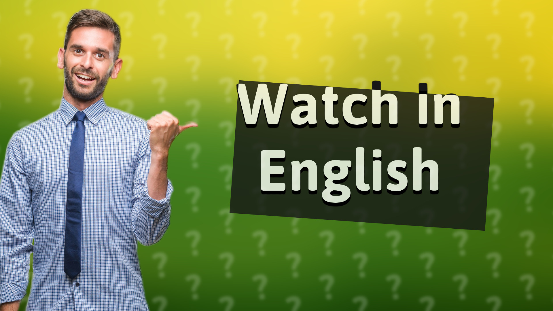 Watch in English