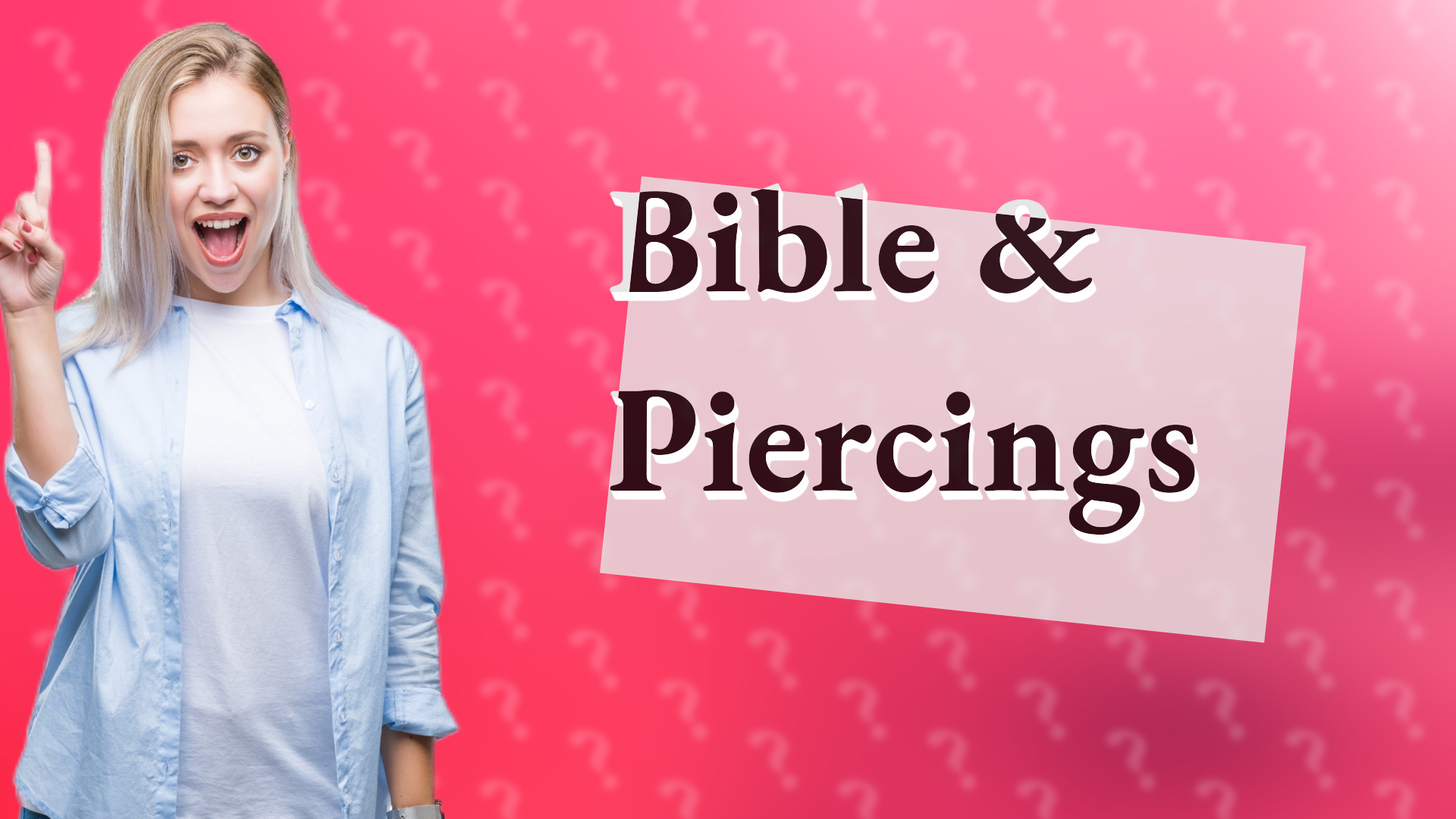 Bible & Piercings