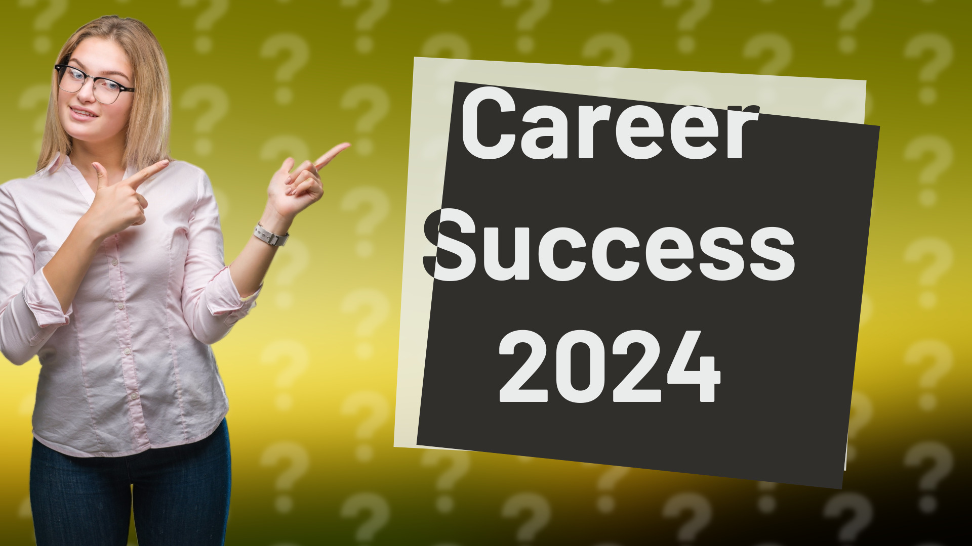 Career Success 2024
