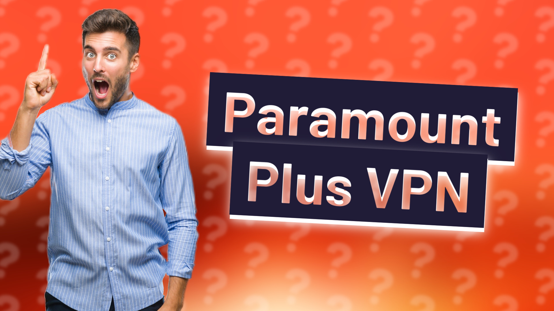 Paramount Plus VPN