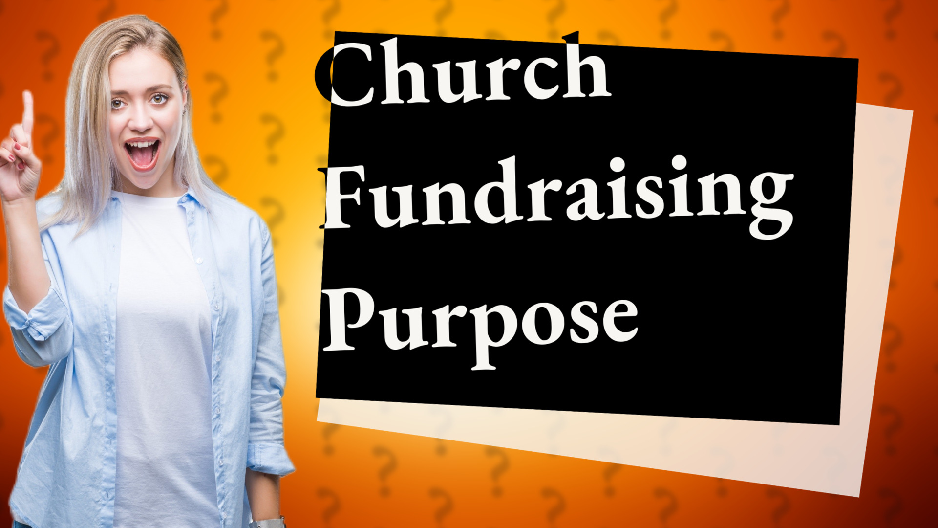 Church Fundraising Purpose