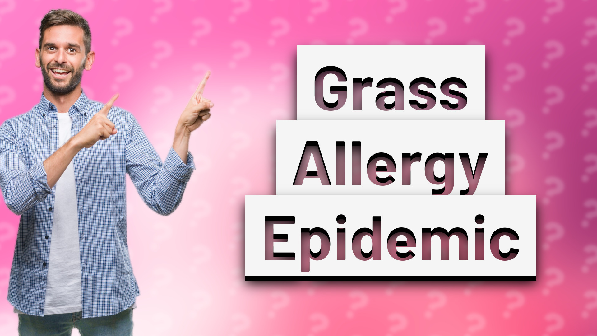 Grass Allergy Epidemic