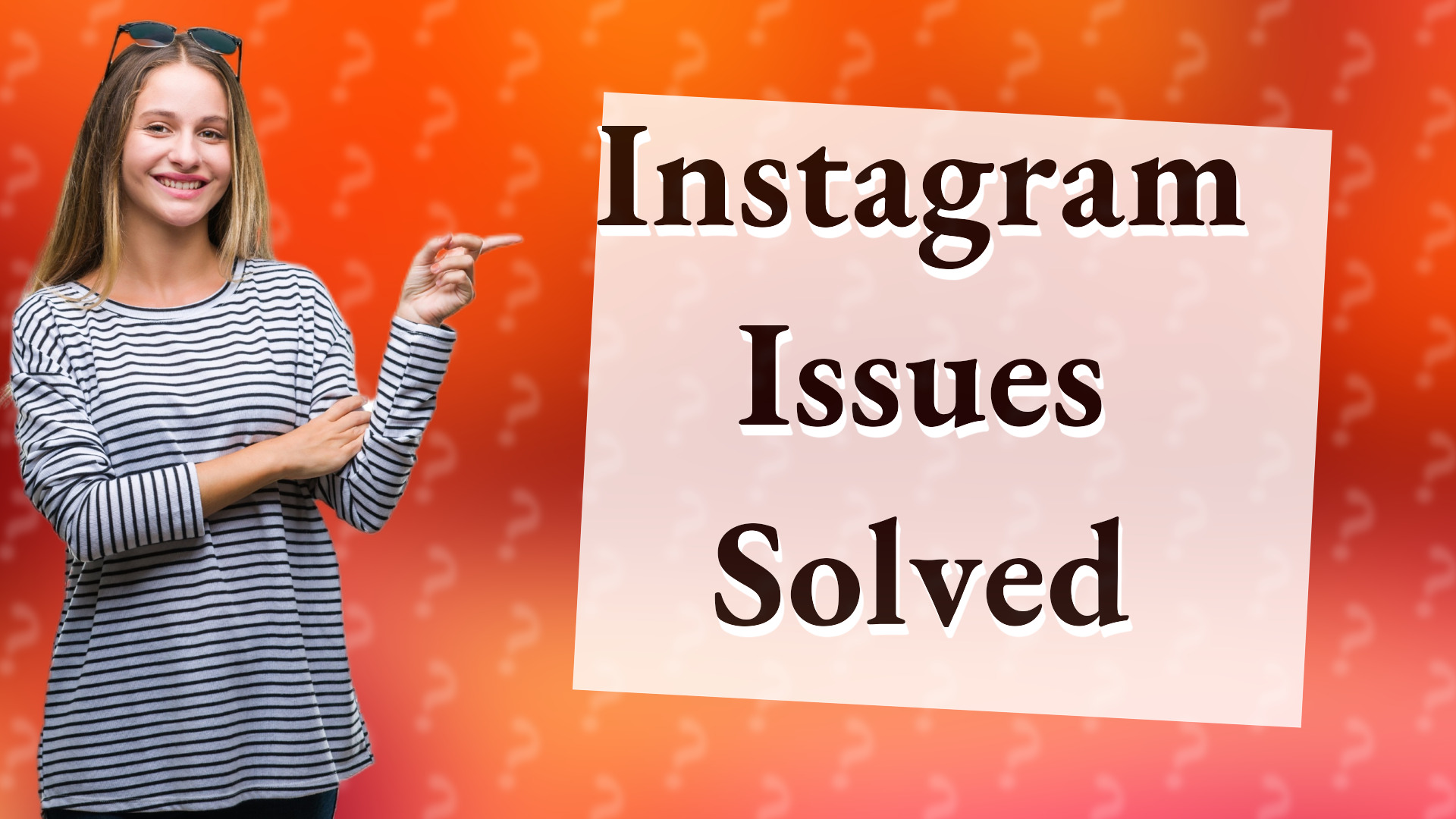 Instagram Issues Solved