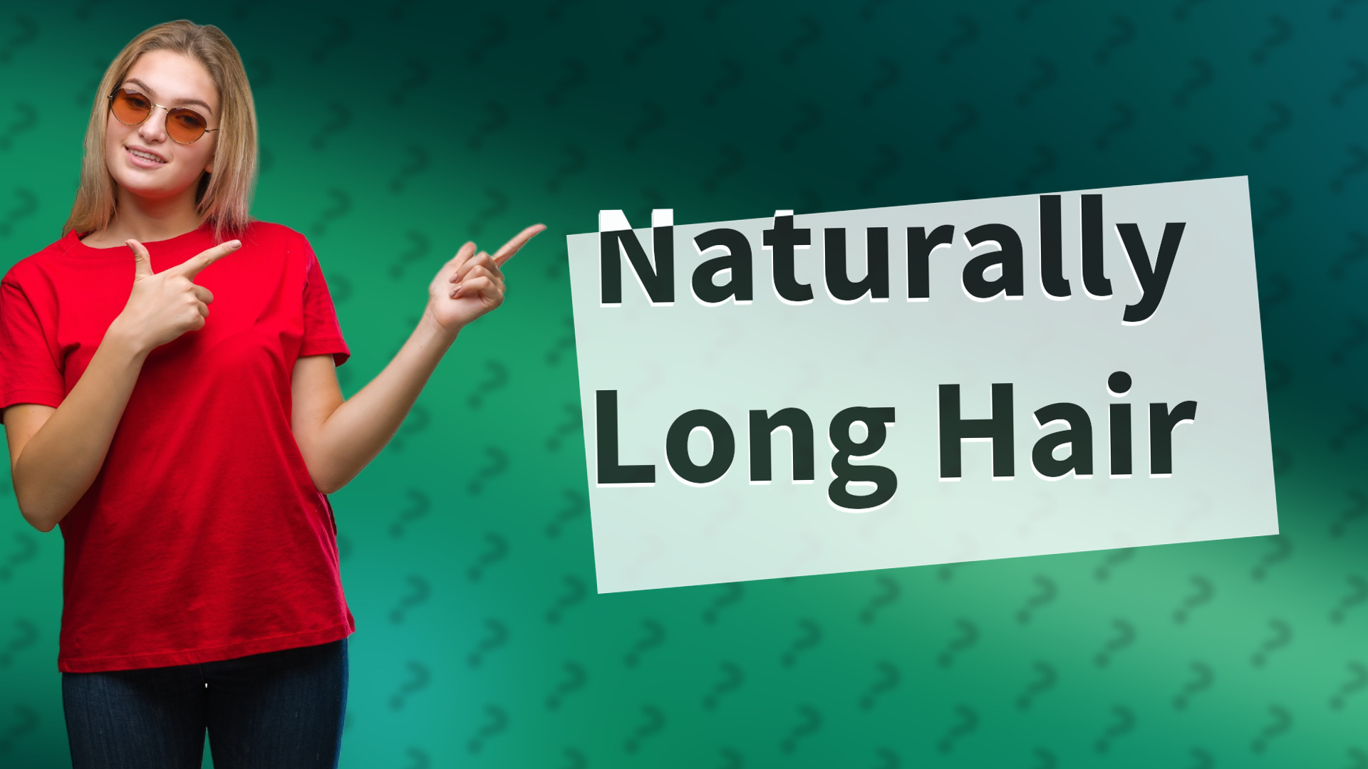 Naturally Long Hair