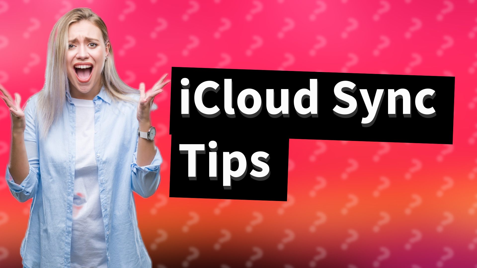 iCloud Sync Tips