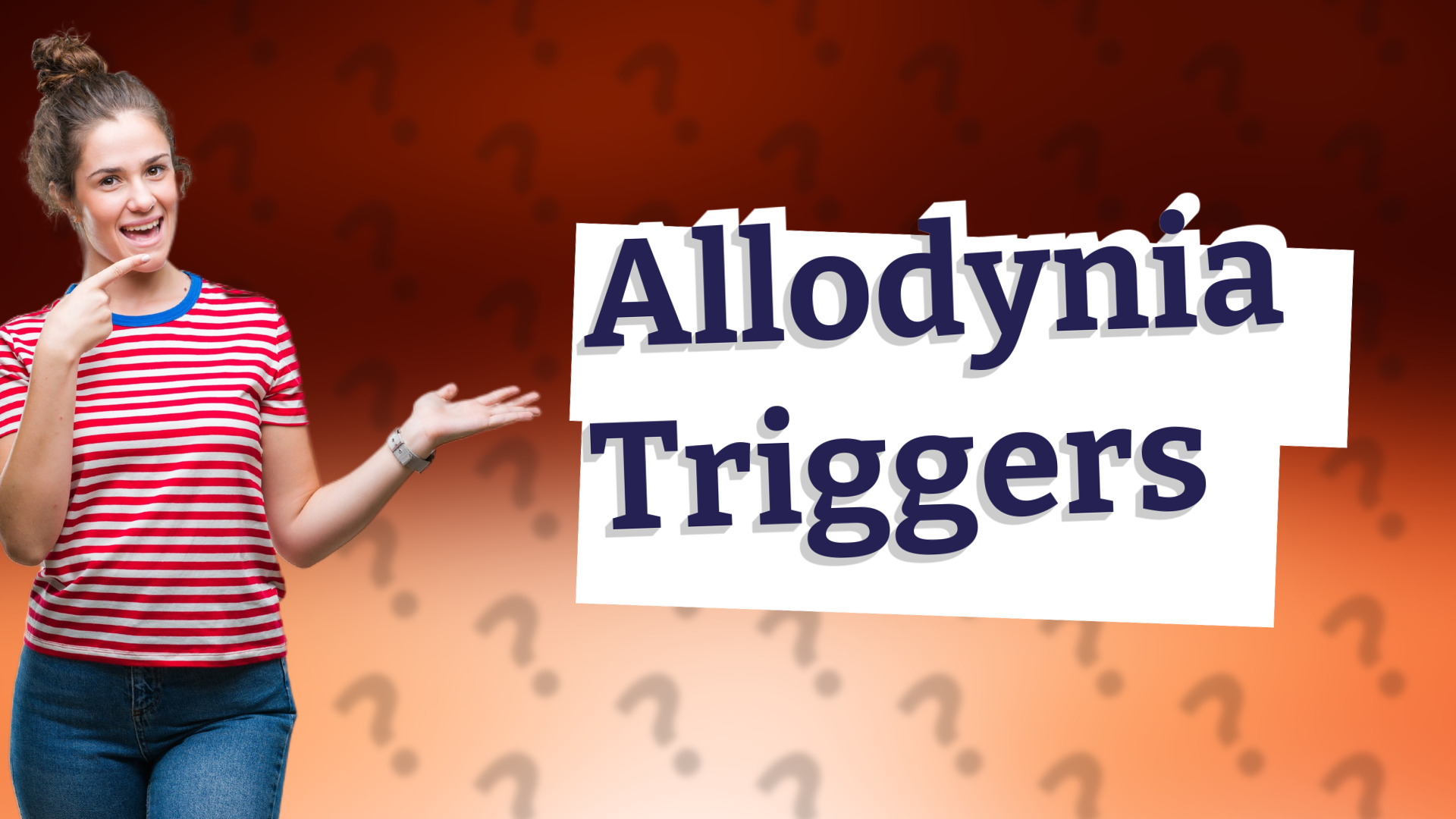 Allodynia Triggers