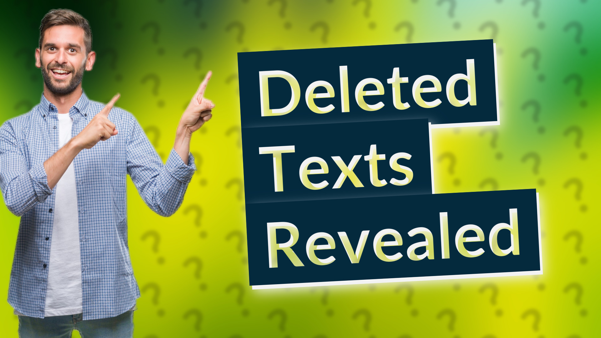Deleted Texts Revealed