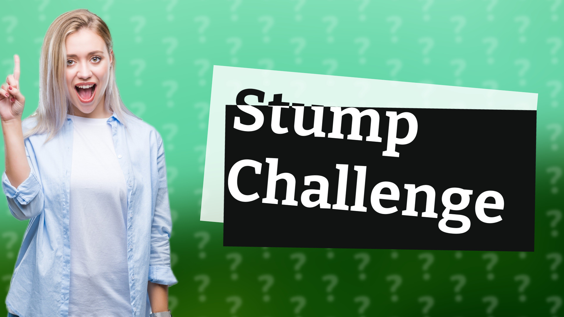 Stump Challenge