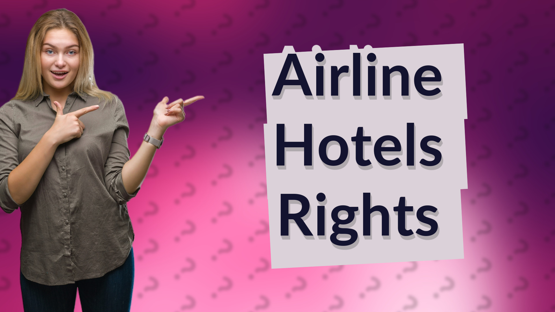 Airline Hotels Rights