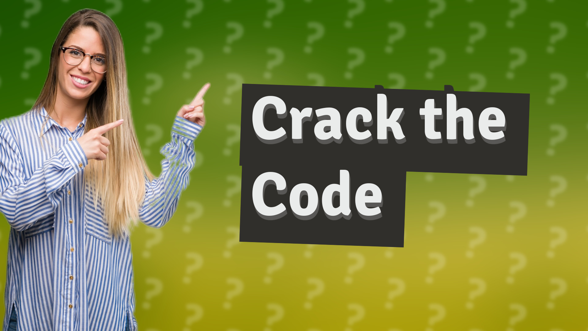 Crack the Code