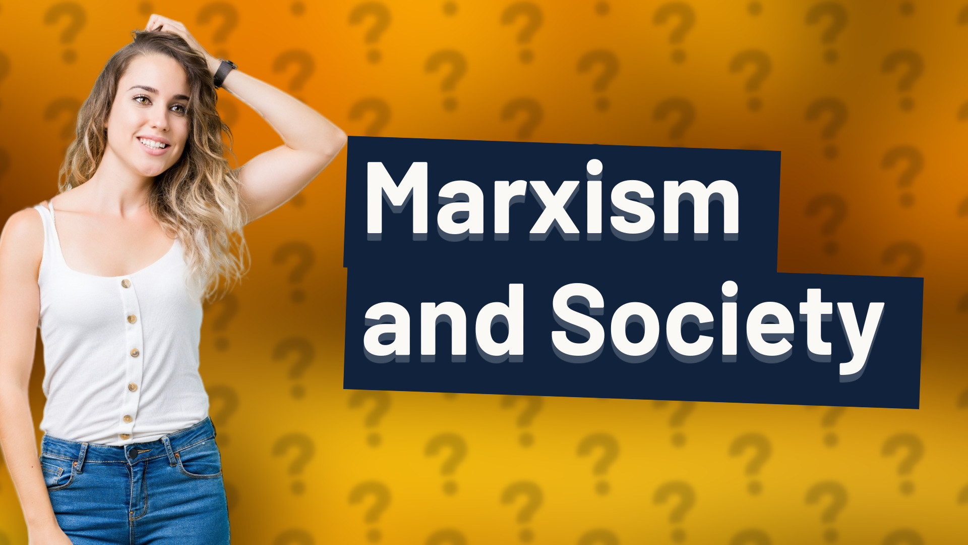 Marxism and Society