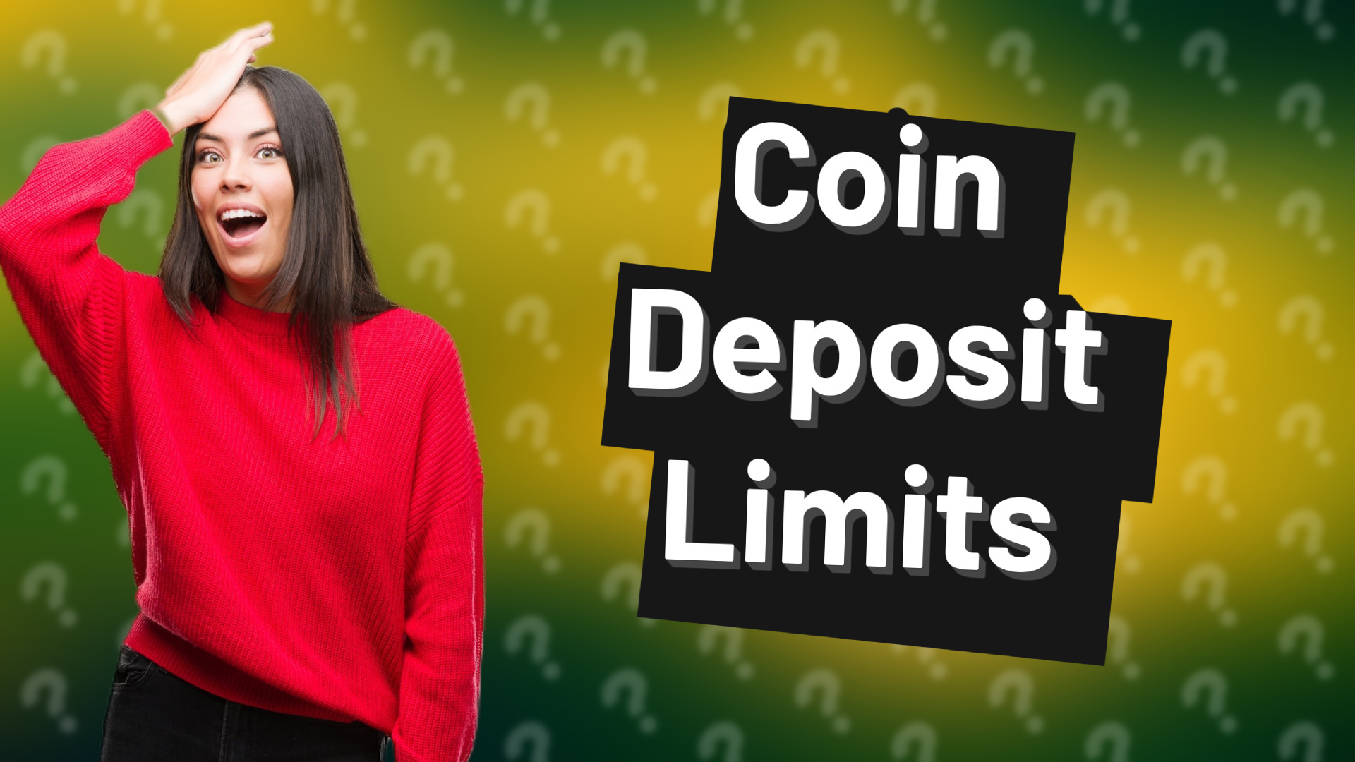Coin Deposit Limits