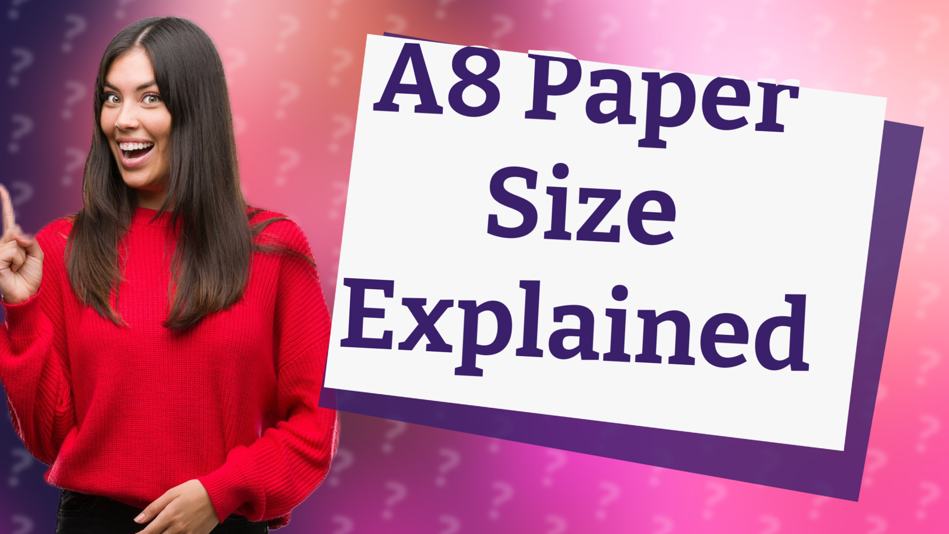 A8 Paper Size Explained