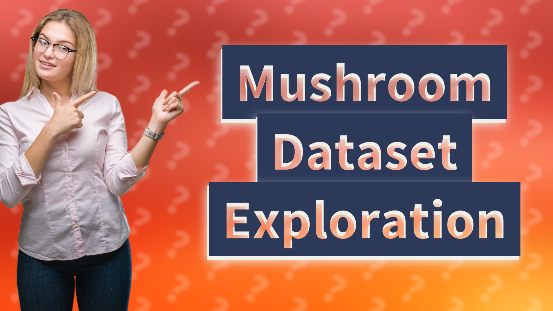 Mushroom Dataset Exploration