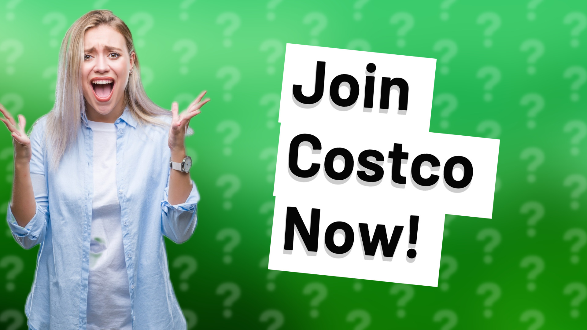 Join Costco Now!