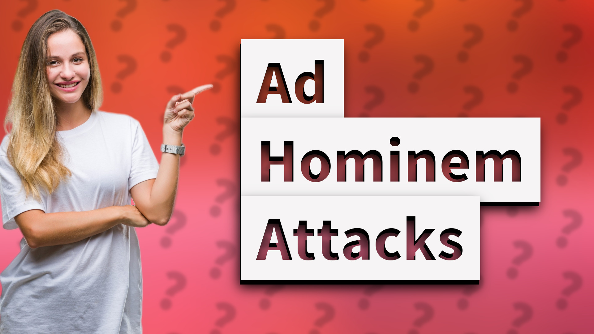 Ad Hominem Attacks