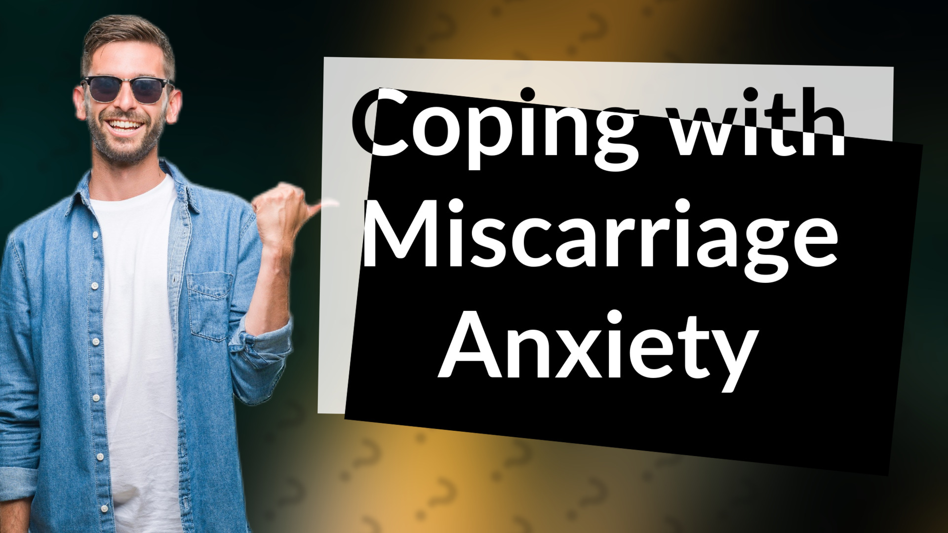 Coping with Miscarriage Anxiety