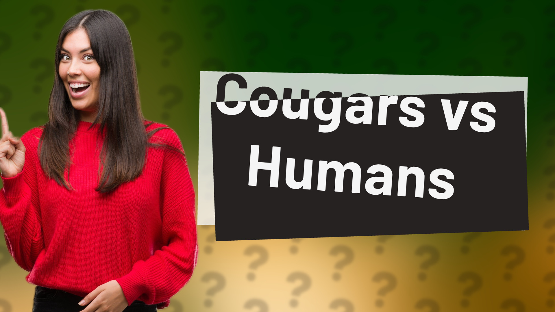 Cougars vs Humans