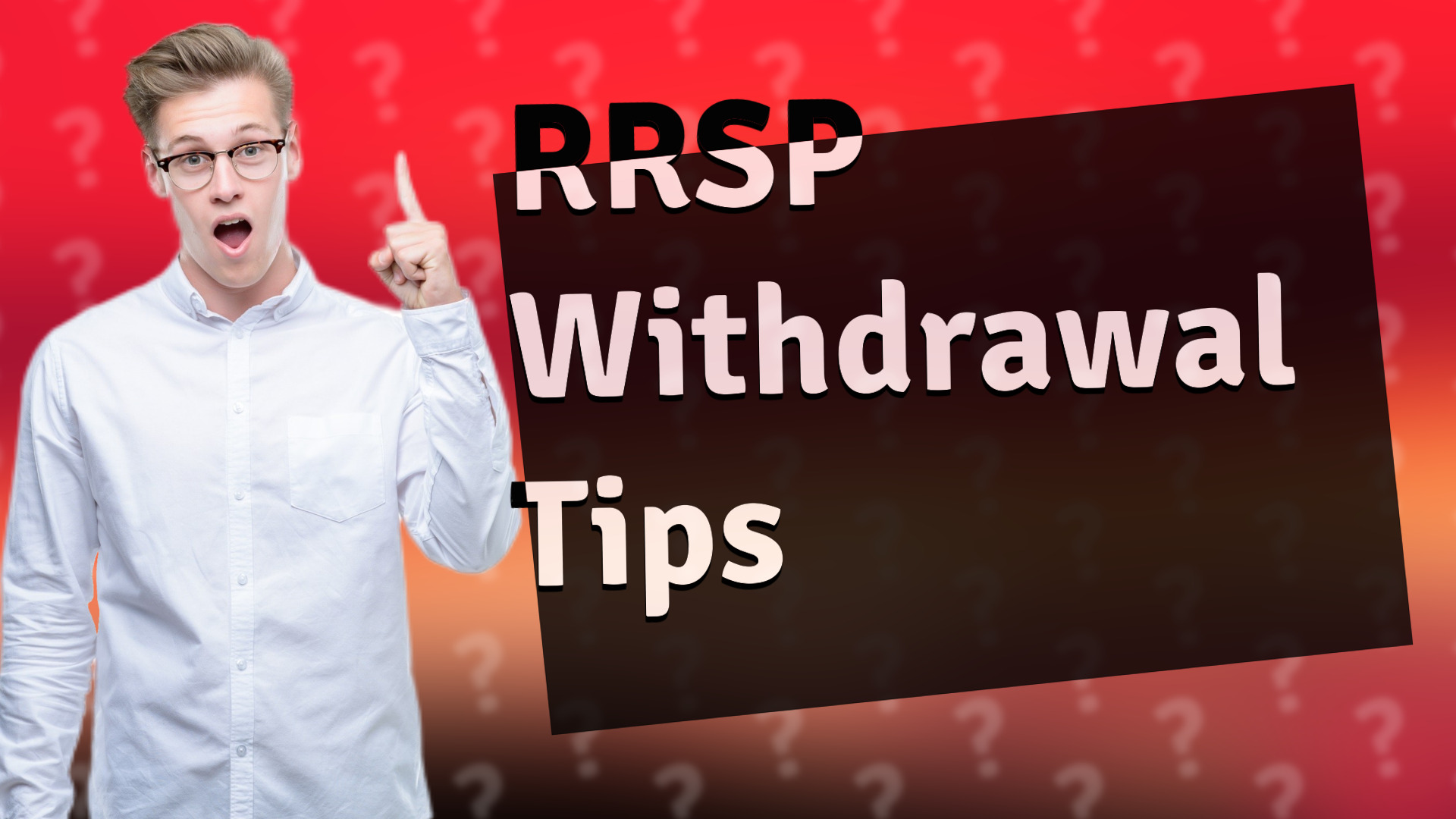 RRSP Withdrawal Tips